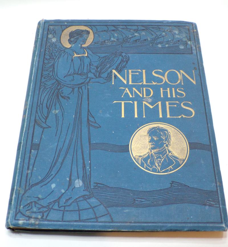 Book – Nelson and his Times by Rear Admiral Beresford